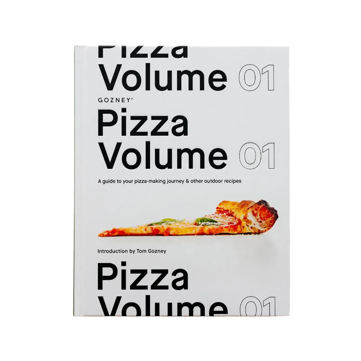 Gozney Pizza Cookbook - Volume 1